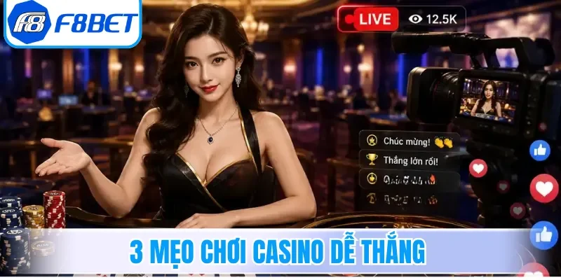 3 mẹo chơi Casino dễ thắng