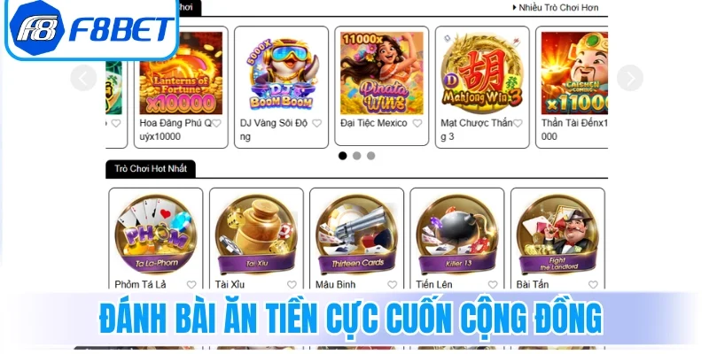 Đánh bài ăn tiền cực cuốn cộng đồng đông đảo