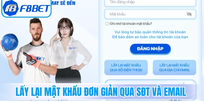Lấy lại mật khẩu tài khoản đơn giản qua SĐT và email