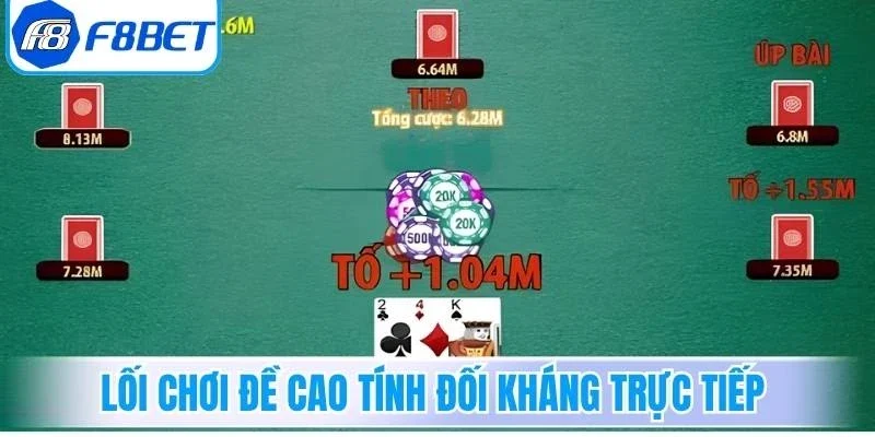 Lối chơi đề cao tính đối kháng trực tiếp