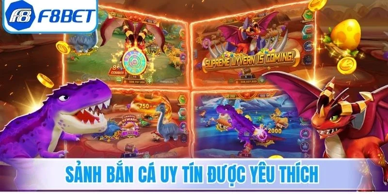 Sảnh bắn cá uy tín được yêu thích