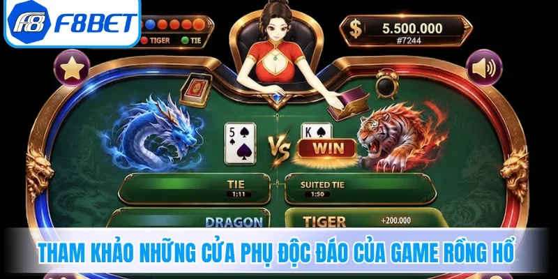 Tham khảo những cửa phụ độc đáo của game Rồng Hổ